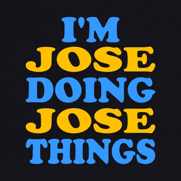 I'm Jose doing Jose things by TTL